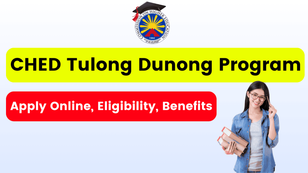 CHED Tulong Dunong Program Under StuFAPs - Apply Online, Eligibility, Benefits