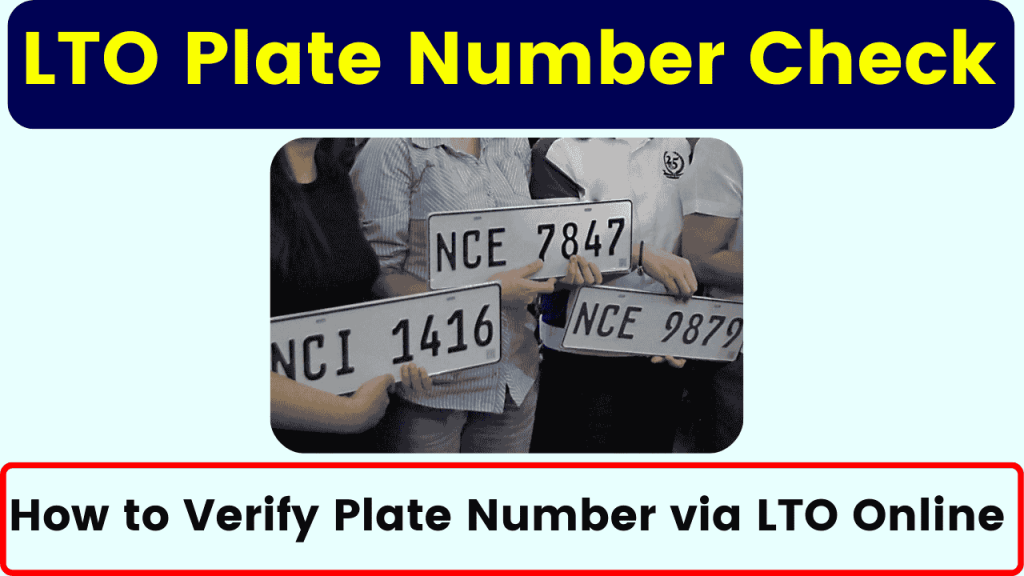 LTO Plate Number Check: How to Verify Plate Number via LTO Online, Process