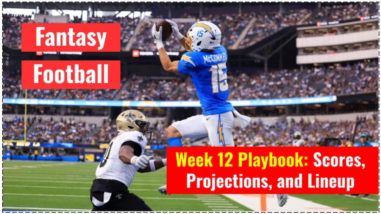 Fantasy Football Week 12 playbook