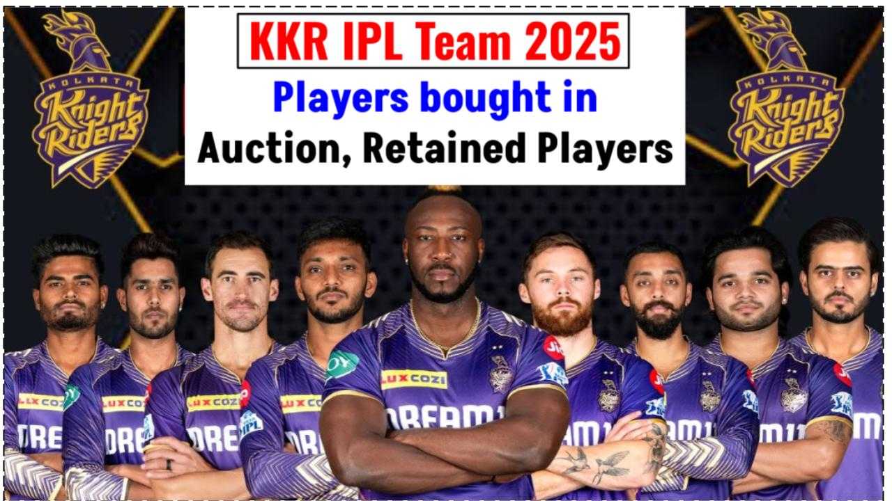 KKR IPL Team 2025 Check Players bought in the Auction, Retained Players