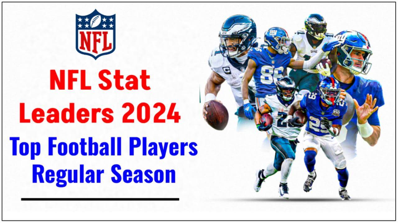 NFL Stat Leaders 2024 regular season