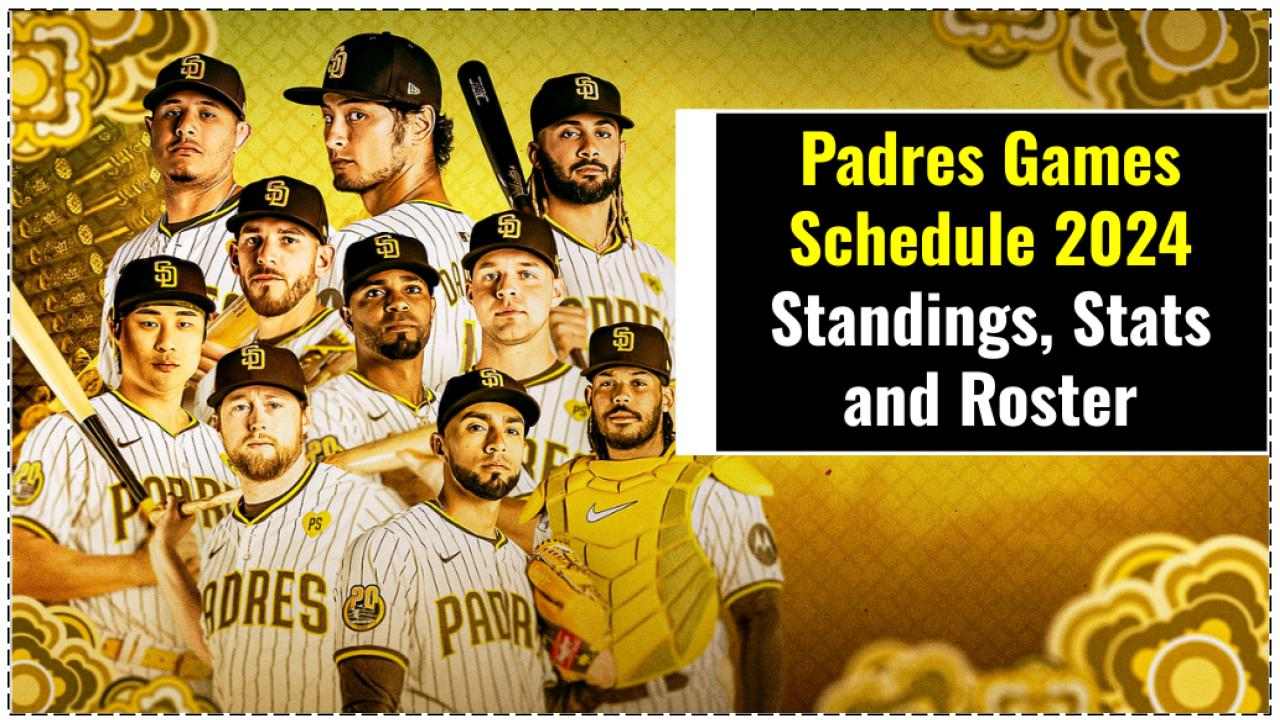 Padres Games Schedule - Standings, Stats, Roster